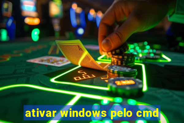 ativar windows pelo cmd